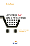 Estratégias para a mídia digital 2.0: internet, informação e comunicação