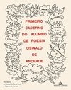 Primeiro caderno do alumno de poesia (PRIMEIRO CADERNO DO ALUNO DE POESIA)