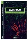 LÉVI-STRAUSS - COLEÇÃO FIGURAS DO SABER 33