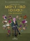 REINAÇÕES DE MONTEIRO LOBATO: UMA BIOGRAFIA