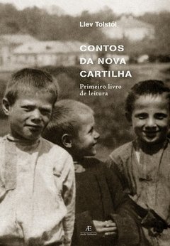 CONTOS DA NOVA CARTILHA: PRIMEIRO LIVRO DE LEITURA