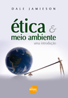 Ética e meio ambiente: uma introdução