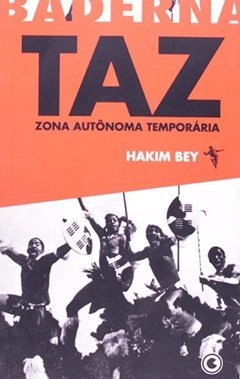 TAZ - ZONA AUTÔNOMA TEMPORÁRIA