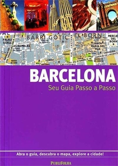 BARCELONA: SEU GUIA PASSO A PASSO