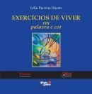 EXERCICIOS DE VIVER EM PALAVRA E COR