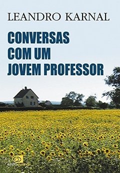 CONVERSAS COM UM JOVEM PROFESSOR