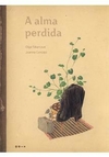 A ALMA PERDIDA - 1ªED.(2020)