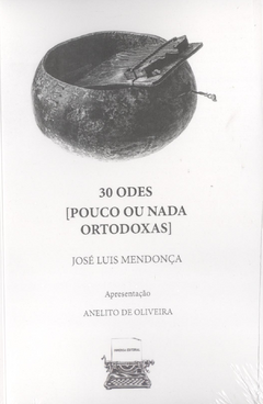 30 ODES [POUCO OU NADA ORTODOXAS]