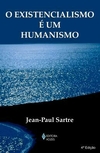 O Existencialismo E Um Humanismo