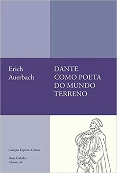 Dante como poeta do mundo terreno - comprar online