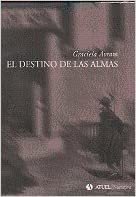 El Destino de Las Almas (Spanish Edition)