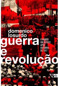 GUERRA E REVOLUÇÃO