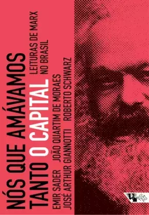 NÓS QUE AMAMOS TANTO O CAPITAL