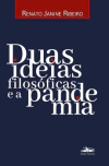 Duas ideias filosóficas e a pandemia