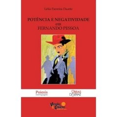 POTÊNCIA E NEGATIVIDADE EM FERNANDO PESSOA