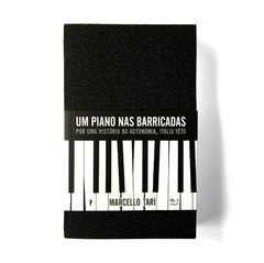 UM PIANO NAS BARRICADAS: por uma história da Autonomia, Itália 1970