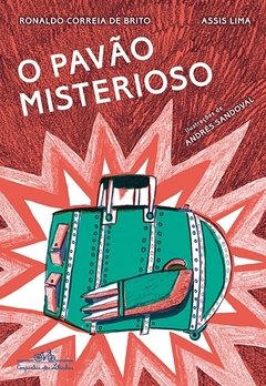 O PAVÃO MISTERIOSO