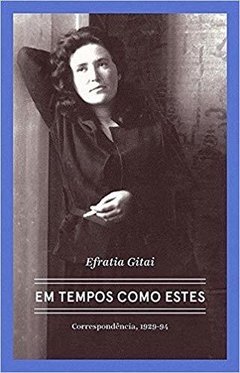 Efratia Gitai - Em tempos como estes