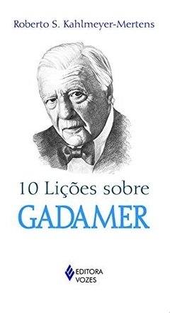 10 LIÇÕES SOBRE GADAMER