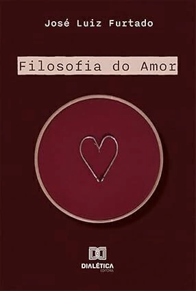 Filosofia do amor 2.ed