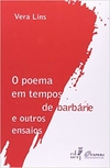 Poema em Tempos de Barbparie e Outros Ensaios, O