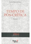 Tempo De Pos-Critica - Ensaios