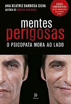 Mentes perigosas: O psicopata mora ao lado (Edição comemorativa de 10º aniversário)