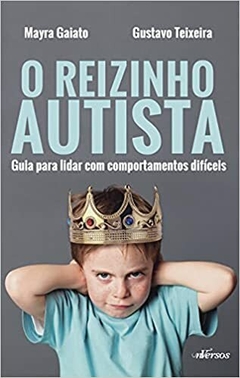 O Reizinho Autista