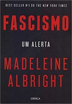 FASCISMO: UM ALERTA