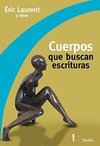 Cuerpos que buscan escrituras