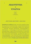 Arquitetura e política: Ensaios para mundos alternativos