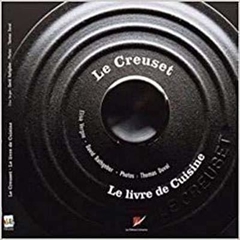 LE CREUSET - Le Livre De Cuisine (em português)