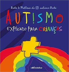 AUTISMO EXPLICADO PARA CRIANÇAS - 1ªED.(2023)