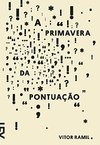 A PRIMAVERA DA PONTUAÇÃO