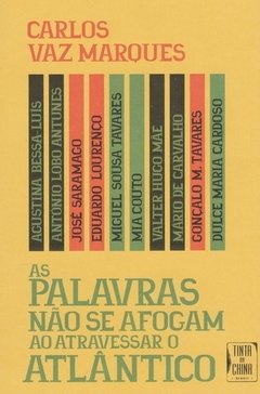 PALAVRAS NÃO SE AFOGAM AO ATRAVESSAR O ATLÂNTICO