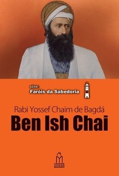 BEN ISH CHAI . Faróis da sabedoria