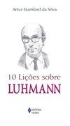 10 LIÇÕES SOBRE LUHMANN