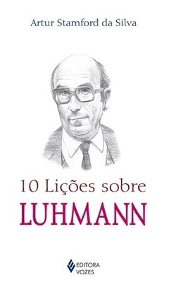 10 LIÇÕES SOBRE LUHMANN