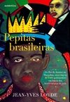 PEPITAS BRASILEIRAS