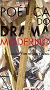 POÉTICA DO DRAMA MODERNO