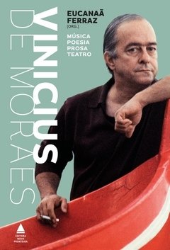 OBRA REUNIDA DE VINÍCIUS DE MORAES (BOX) MÚSICA, POESIA, PROSA E TEATRO