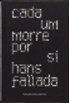 CADA UM MORRE POR SI - 1ªED.(2019)