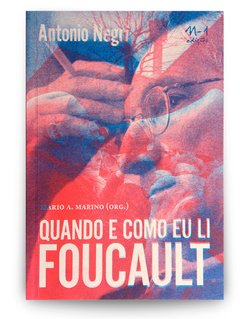 QUANDO E COMO EU LI FOUCAULT