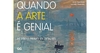 QUANDO A ARTE É GENIAL - 80 OBRAS-PRIMAS EM DETALHES