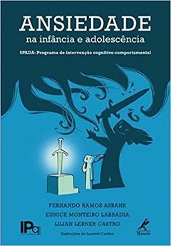 ANSIEDADE NA INFÂNCIA E NA ADOLESCÊNCIA