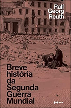 BREVE HISTORIA DA SEGUNDA GUERRA MUNDIAL - comprar online