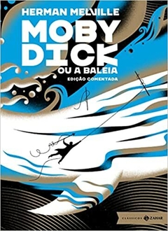 Moby Dick: edição comentada Capa dura – 17 novembro 2022 - comprar online