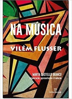 NA MÚSICA: VILÉM FLUSSER