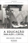 A EDUCAÇÃO PARA ALÉM DO CAPITAL