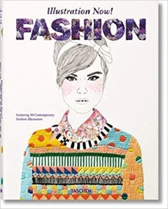 Illustration Now! Fashion (Italian, Portuguese and Spanish Edition)